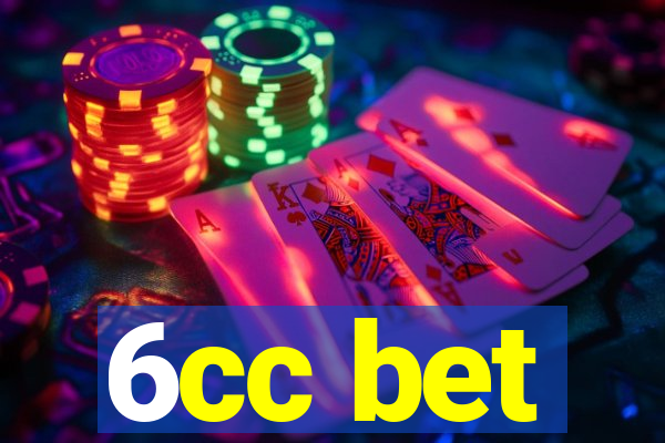 6cc bet